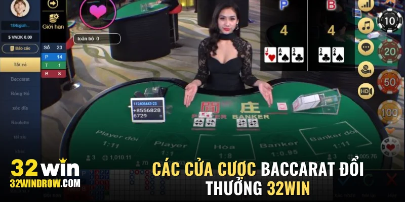 Các cửa cược Baccarat đổi thưởng phổ biến