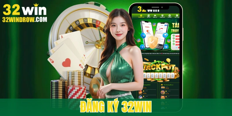 dang-ky-32win