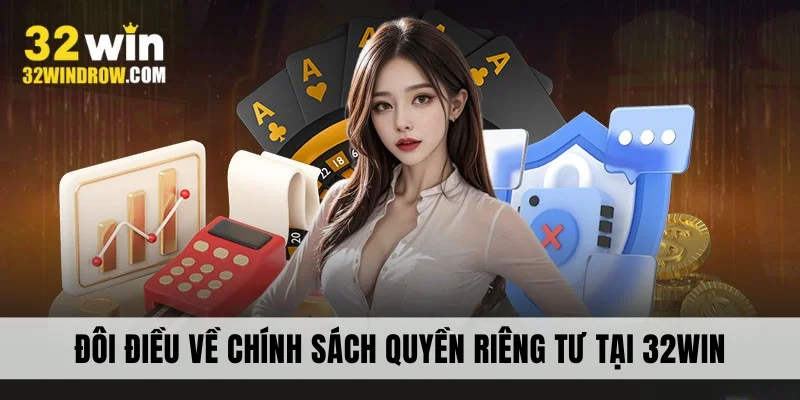 Đôi điều về chính sách quyền riêng tư