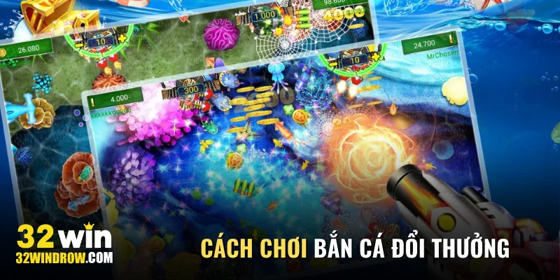Hướng dẫn cách chơi bắn cá đổi thưởng siêu dễ